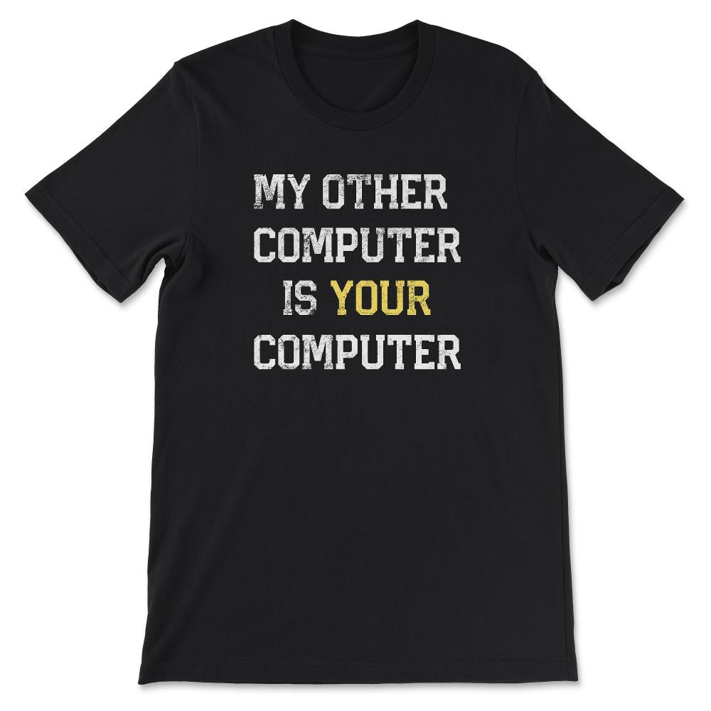 Hacker Hacking Programmer Linux Gift Hackers design Gift Tee - Unisex - Black