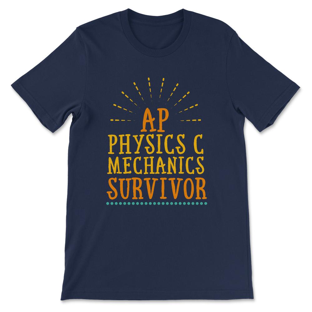 ap physics c mechanics Gift Tee - Unisex T-Shirt - Navy