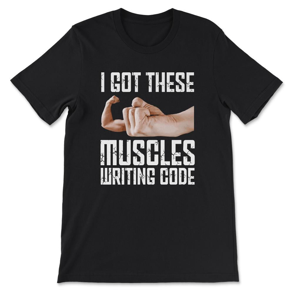Funny Programming Programmer Muscles Software Engineer Coder Gift Tee - Black