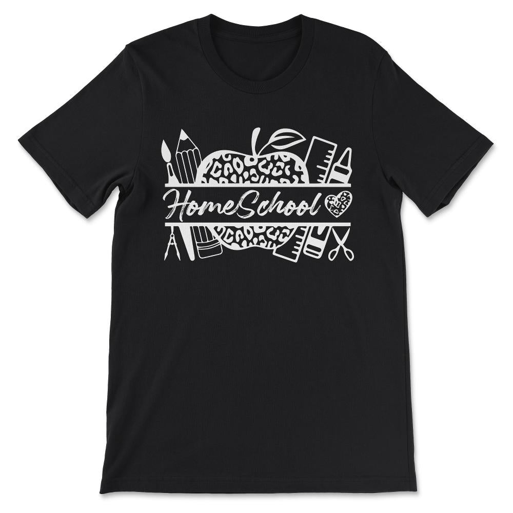I Love Homeschooling Homeschool Home school Mom Dad Boy Girl Gift Tee - Black