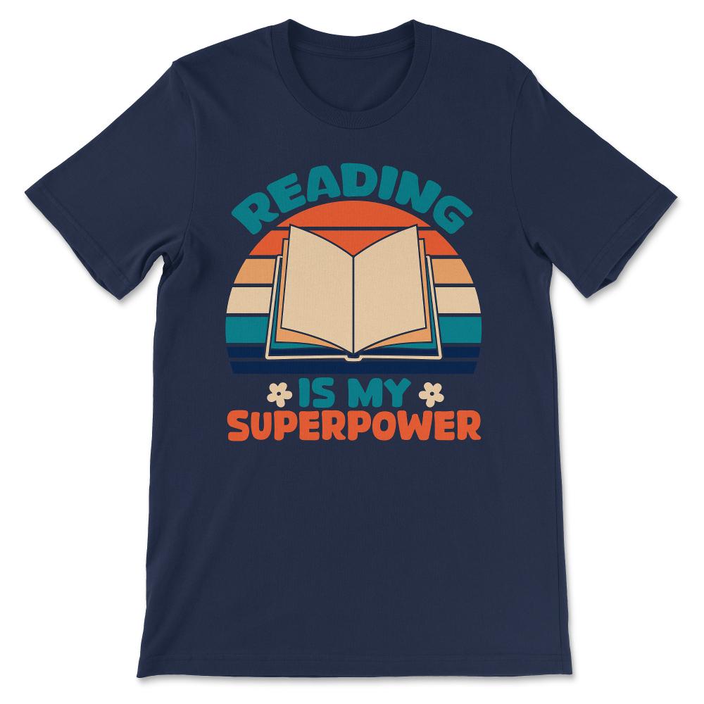Reading Superpower Reading Power Books Hobby Library Hobby Gift Tee - - Navy