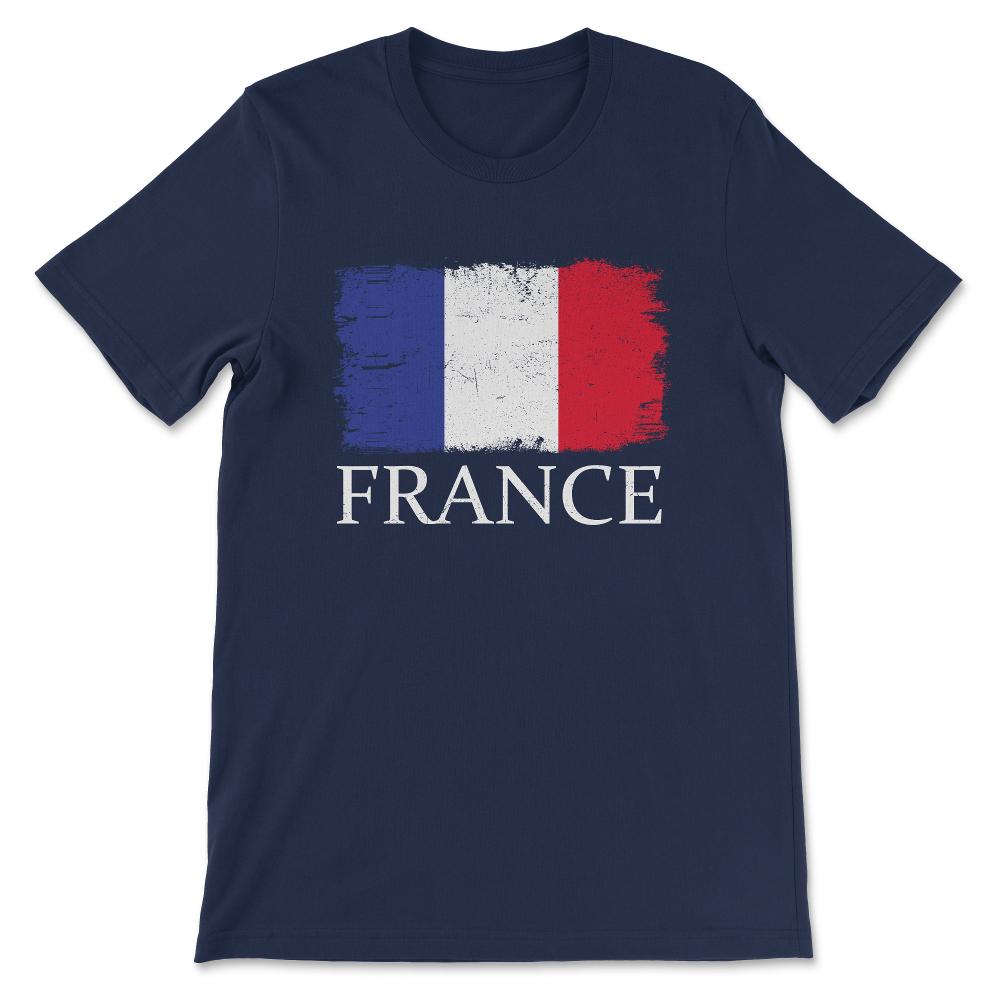 France Country Flag France Tourist France Country Team Gift Tee - - Navy