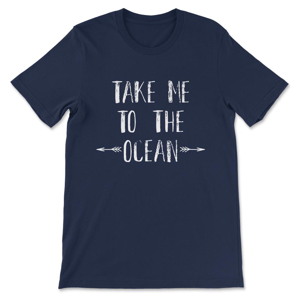 Missing Beach in Summer Take Me To The Ocean Surfing Hawaii Gift Tee - Navy