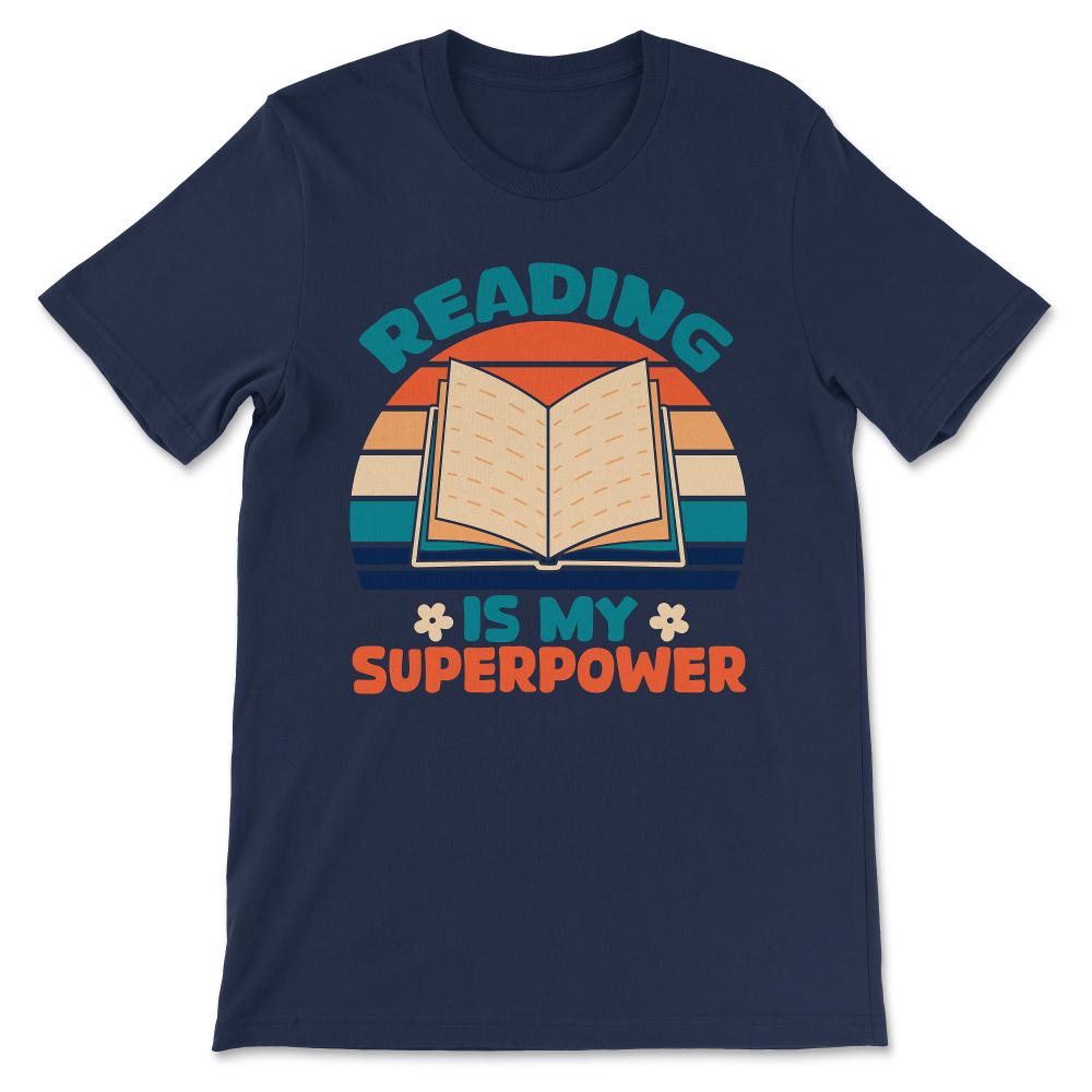 Reading Superpower Reading Power Books Hobby Library Hobby Gift Tee - - Navy