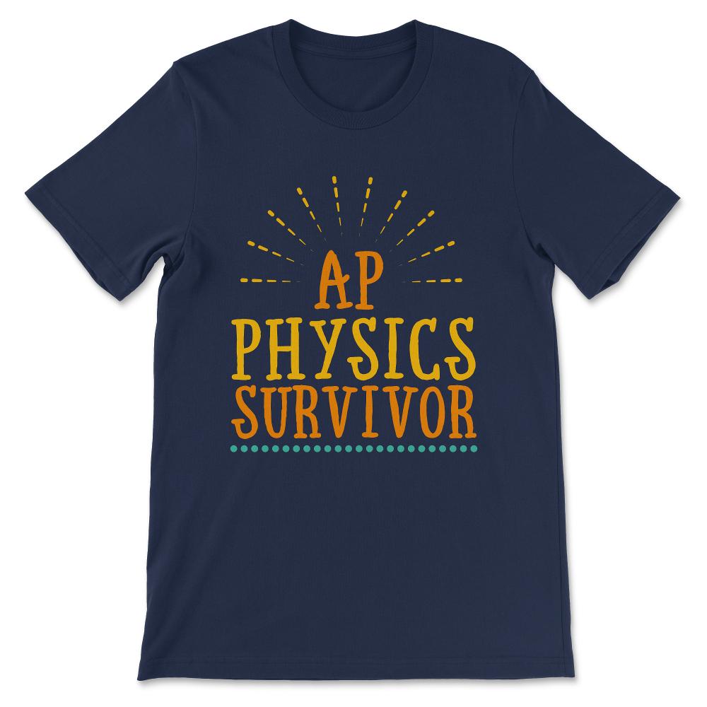 ap physics Gift Tee - Unisex T-Shirt - Navy