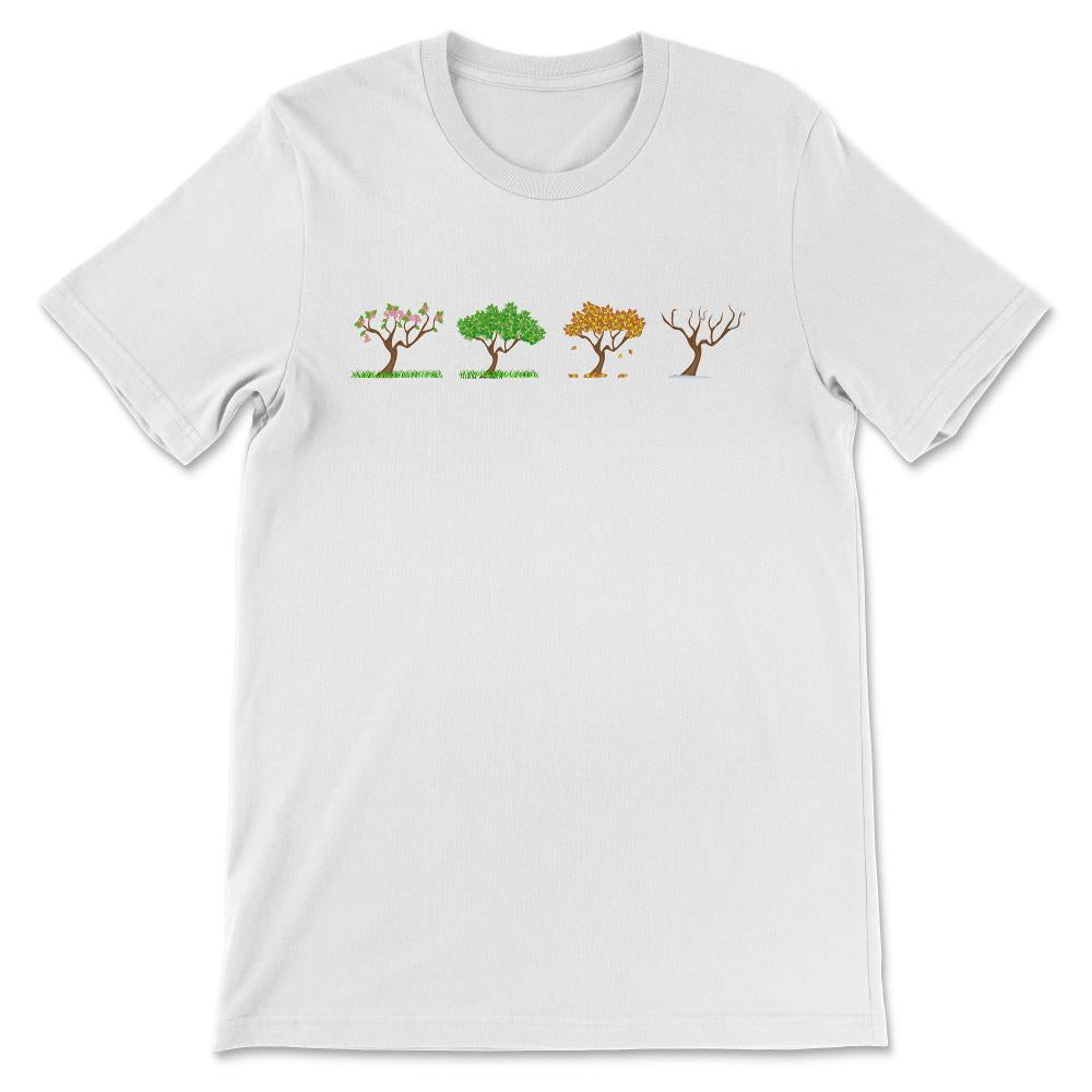 Phases of Tree - Earth Seasons - Spring Summer Fall Winter Gift Tee - - White