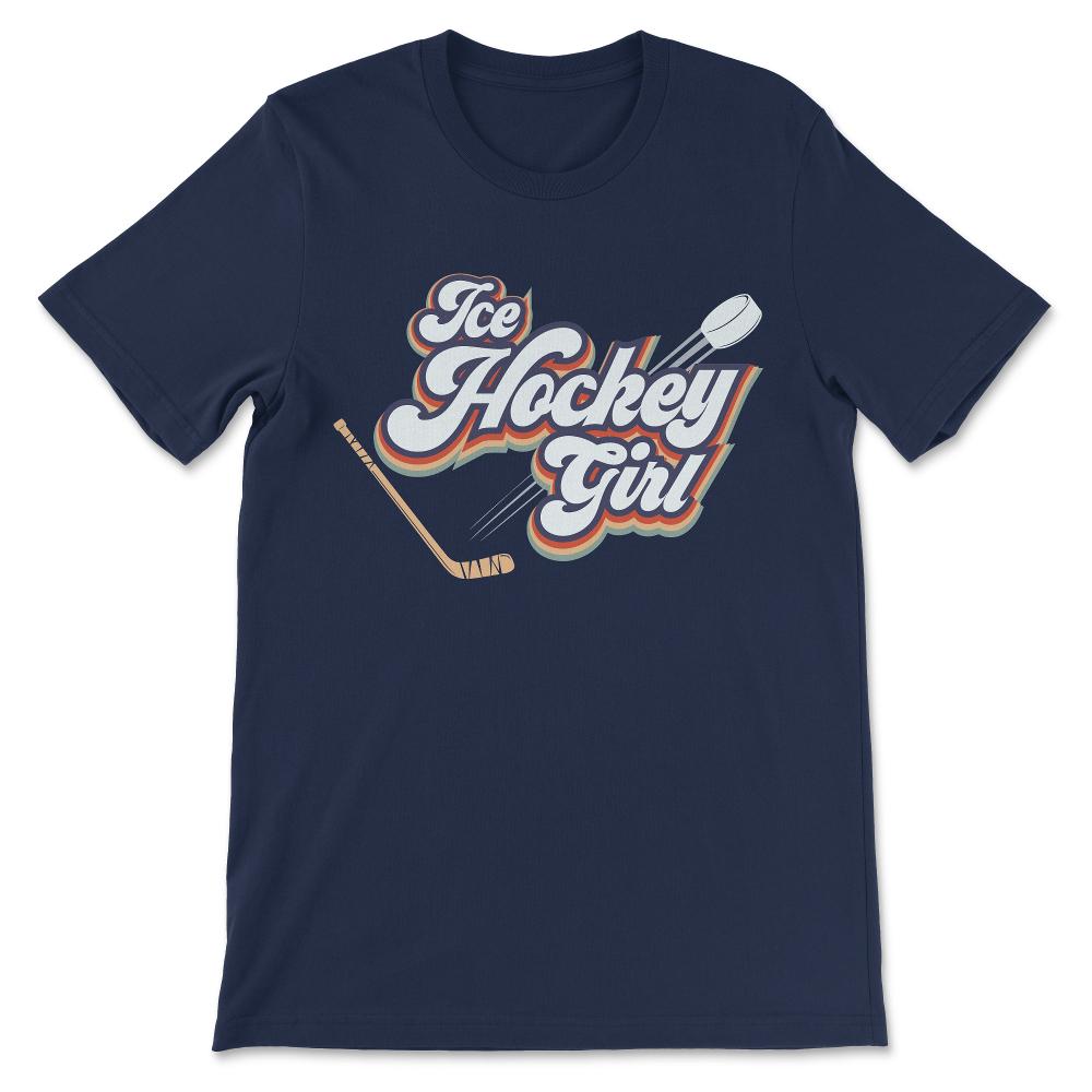 Ice Hockey Girl Ice Hockey Woman Ice Hockey Player Team Gift Tee - - Navy