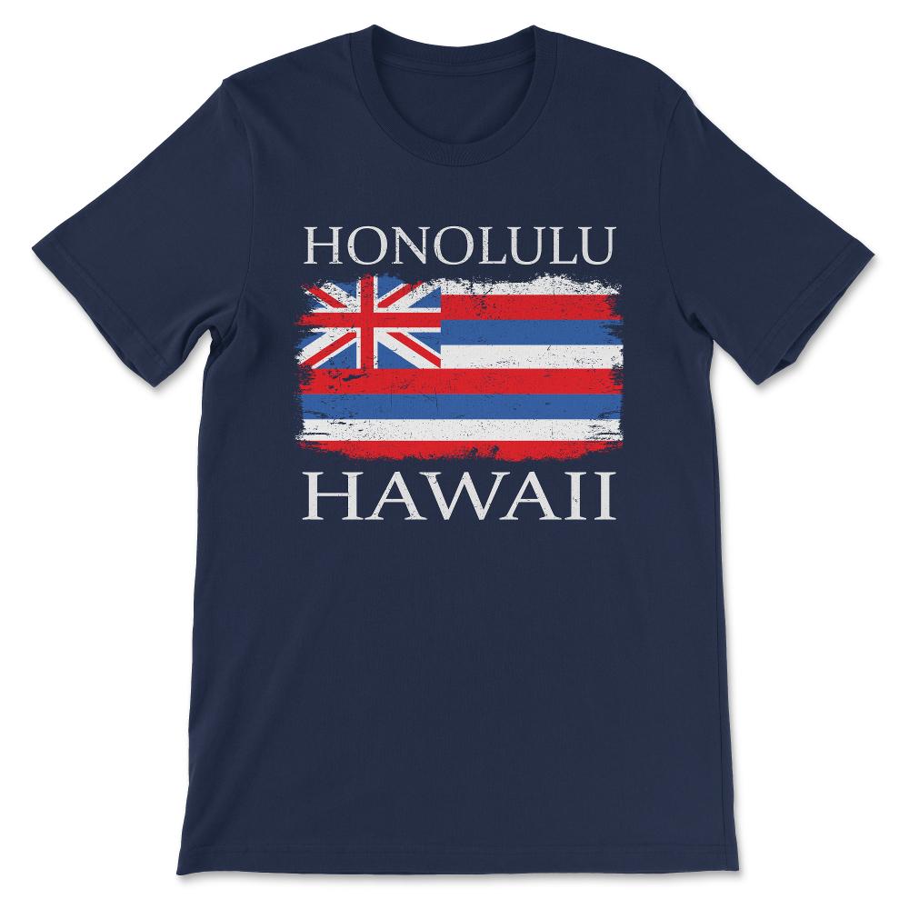 Honolulu Hawaii Flag Hawaii Tourist Honolulu Visitor Gift Tee - - Navy