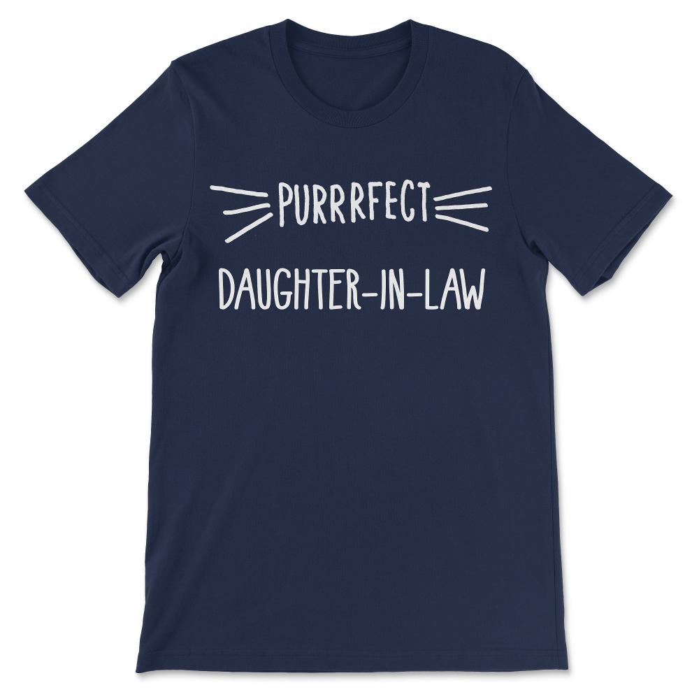 Daughter-in-Law Gift - Perfect Daughter in Law - Cat Lover Gift Tee - - Navy