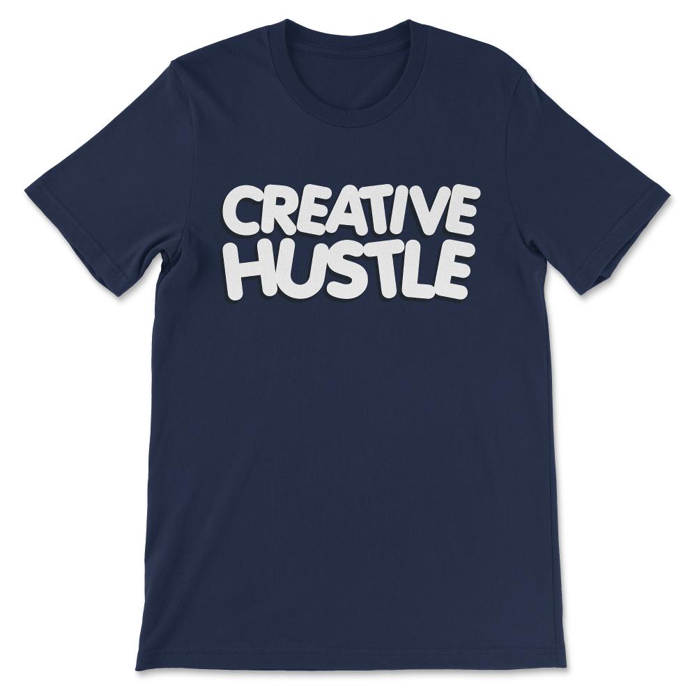 creative hustle v2 Gift Tee - Unisex T-Shirt - Navy