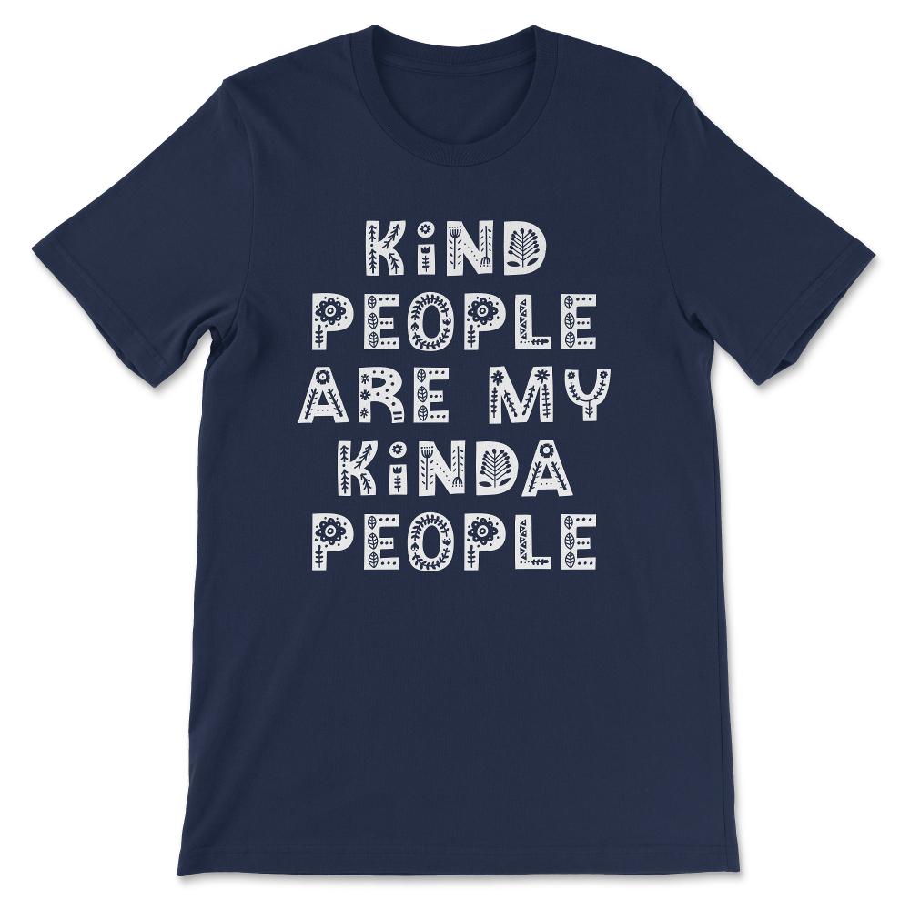 Kind People Are My Kinda People Girls Teens Women Mom Aunt Grandma - Navy