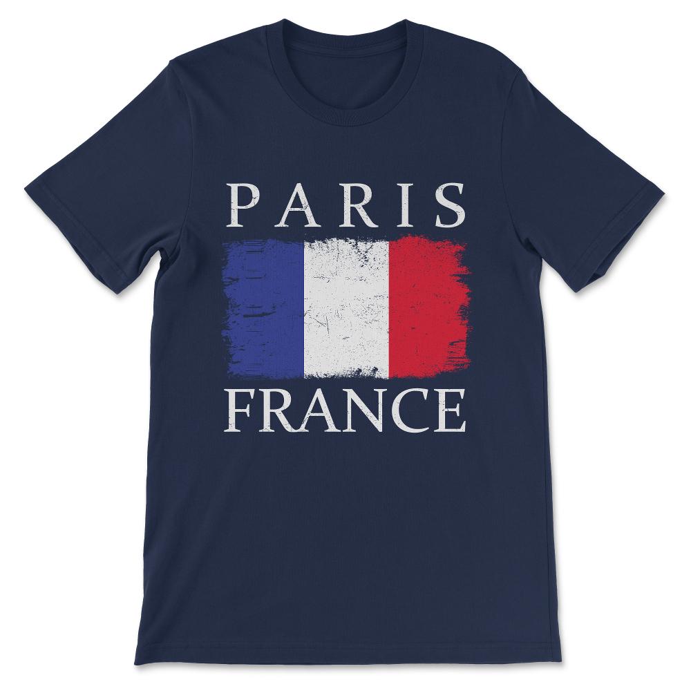 France French Flag Capital of France Paris French Tourists Gift Tee - - Navy