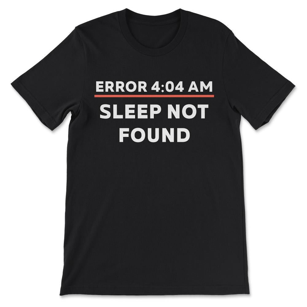 Funny Programming Programmers Developers Coders 404 Error graphic - Black