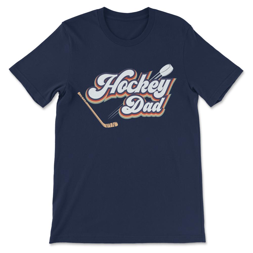 Ice Hockey Dad Ice Hockey Man Ice Hockey Parents Coach Team Gift Tee - Navy