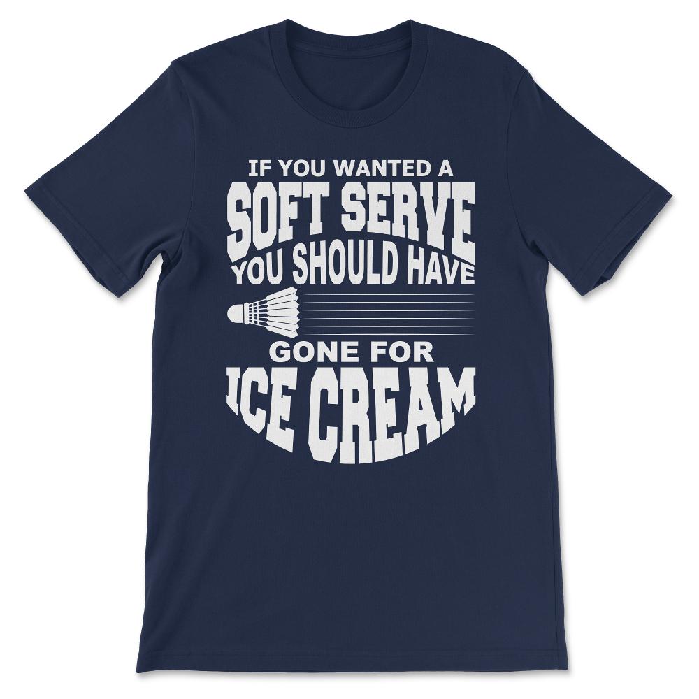if you wanted Gift Tee - Unisex T-Shirt - Navy