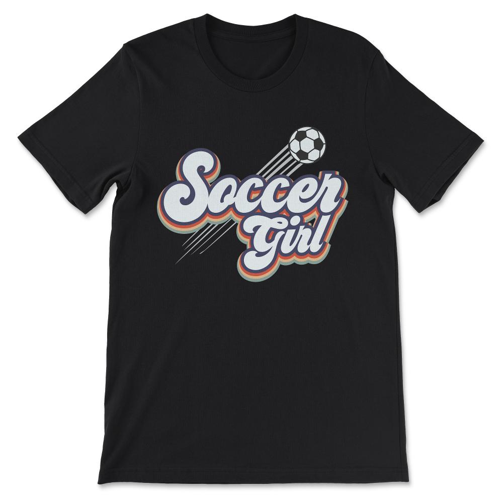 Soccer Girl Soccer Woman Soccer Ball Player Soccer Champion Gift Tee - Black
