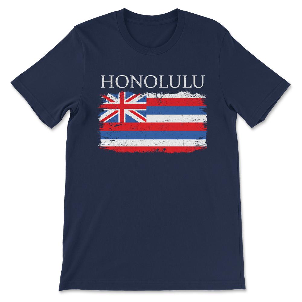 Honolulu Hawaii Flag Hawaii Tourist Honolulu Visitor Gift Tee - - Navy