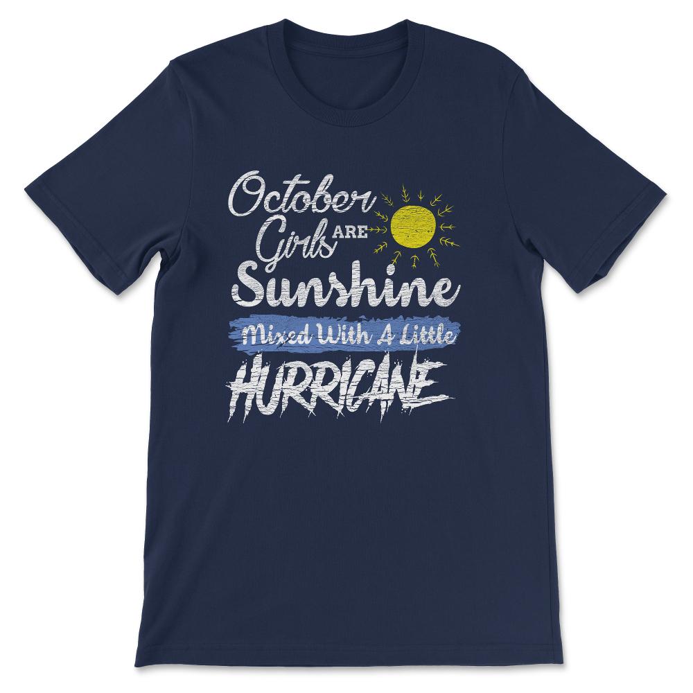 October Girls Are Sunshine Gift Tee - Unisex T-Shirt - Navy