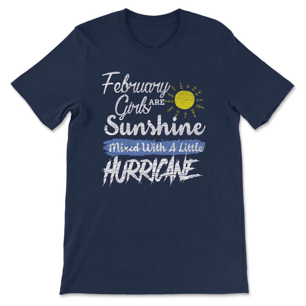 February Girls Are Sunshine Gift Tee - Unisex T-Shirt - Navy