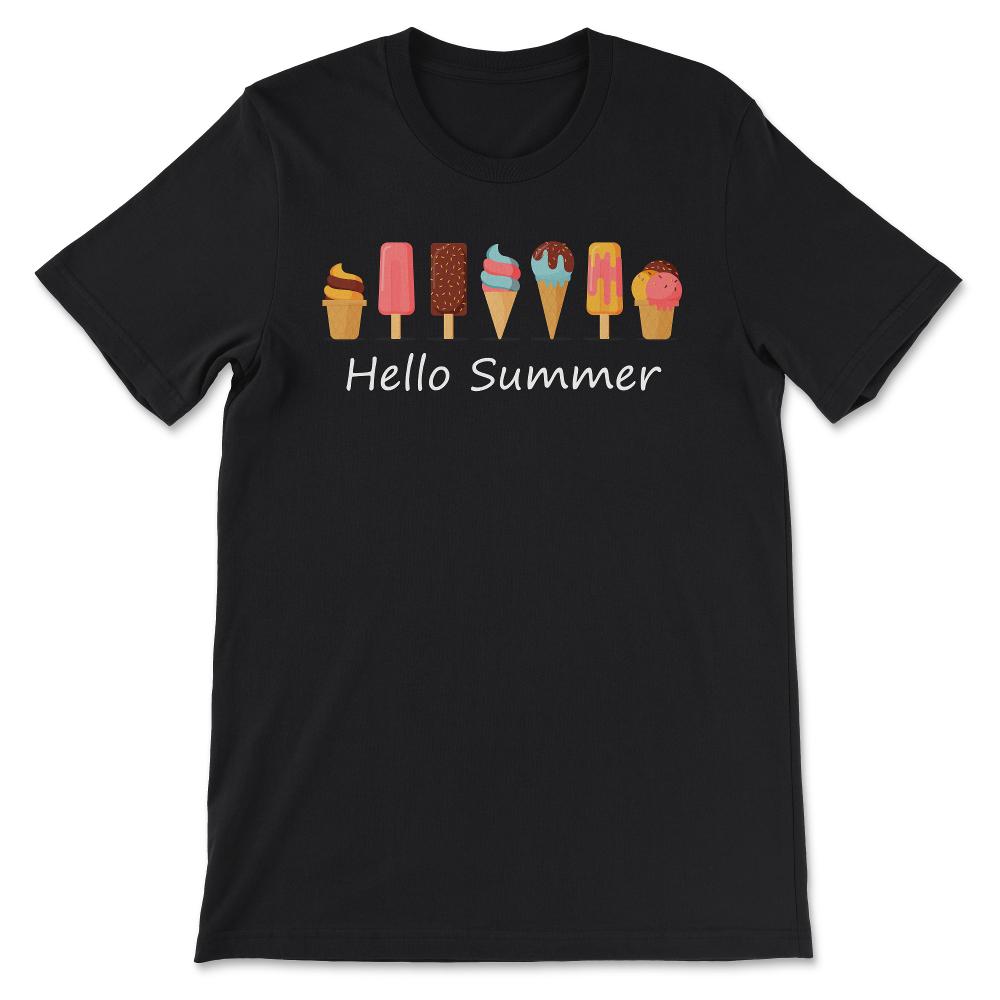 Hello Summer Ice Cream Beach Ice Cream Holiday Shining Summer Gift - Black