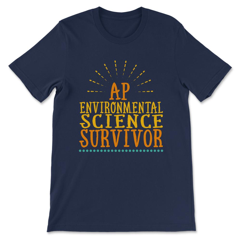 ap environmental science Gift Tee - Unisex T-Shirt - Navy