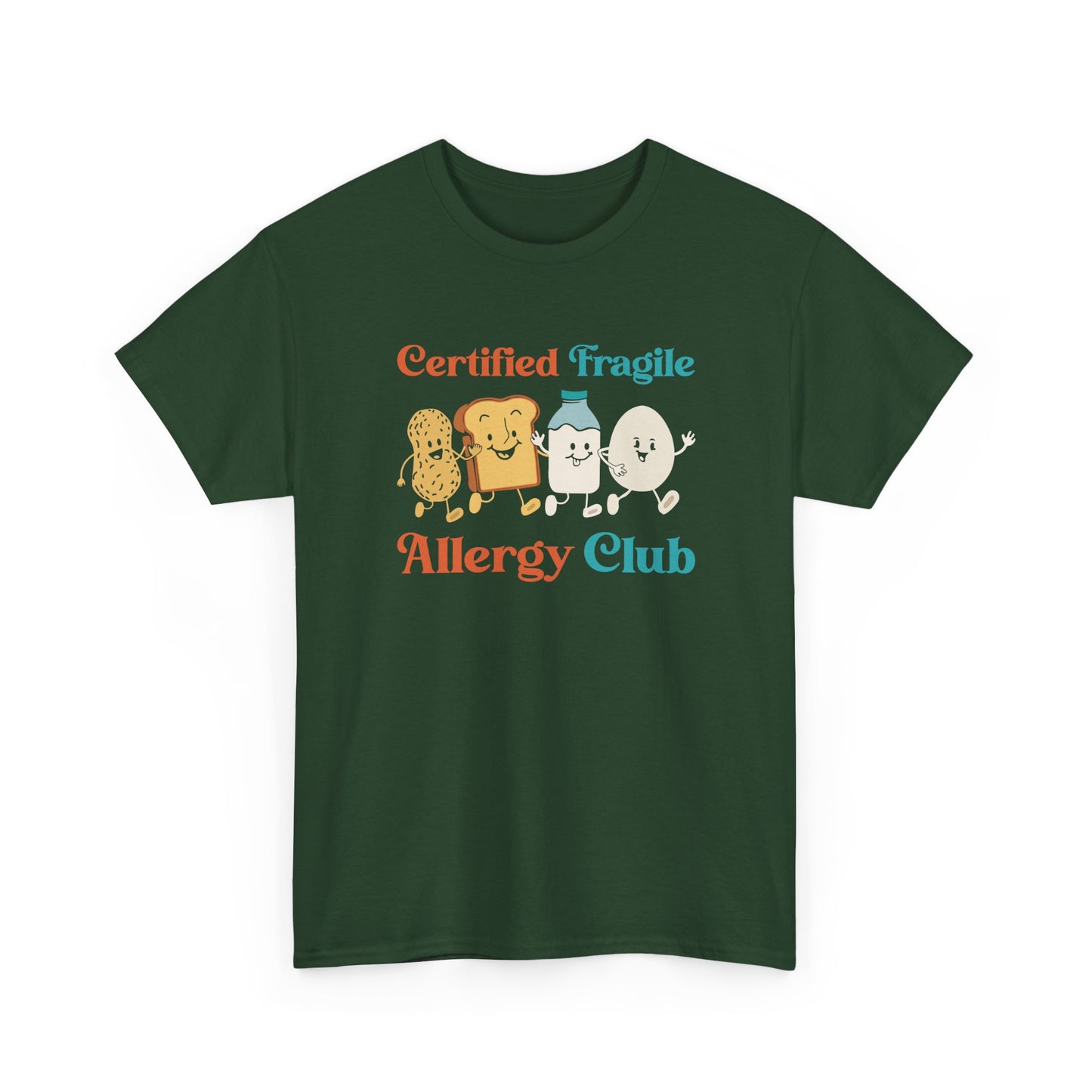 Funny Allergy Club Certified Fragile Food Allergic Joke Gift Unisex T-Shirt