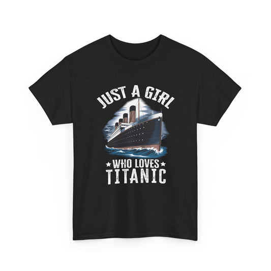 Titanic Girl Loves Titanic - Girl Titanic Design for Women Gift Unisex T-Shirt