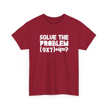 67 - Sixty Seven Number 67 Six Seven Solve Math Equation Gift Unisex T-Shirt