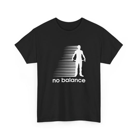 No Balance - Funny Parody Design for Sports and Humor Gift Unisex T-Shirt