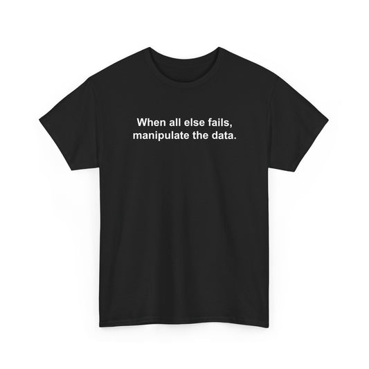 Data Science and Statistics Data Scientist Statistician Geek Gift Unisex T-Shirt