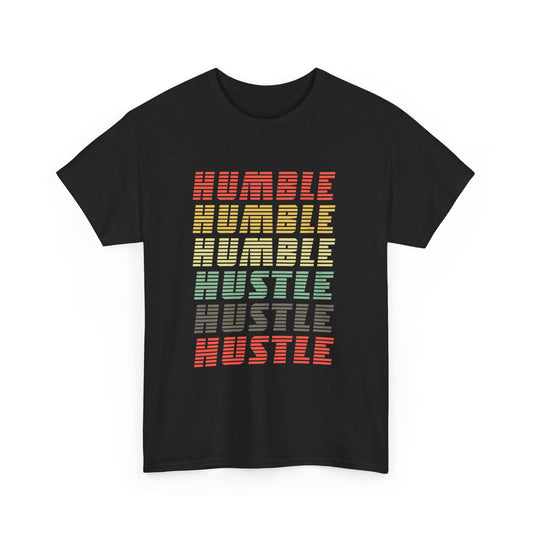 Humble Hustle - Entrepreneur Businessman Businesswoman Boss Gift Unisex T-Shirt