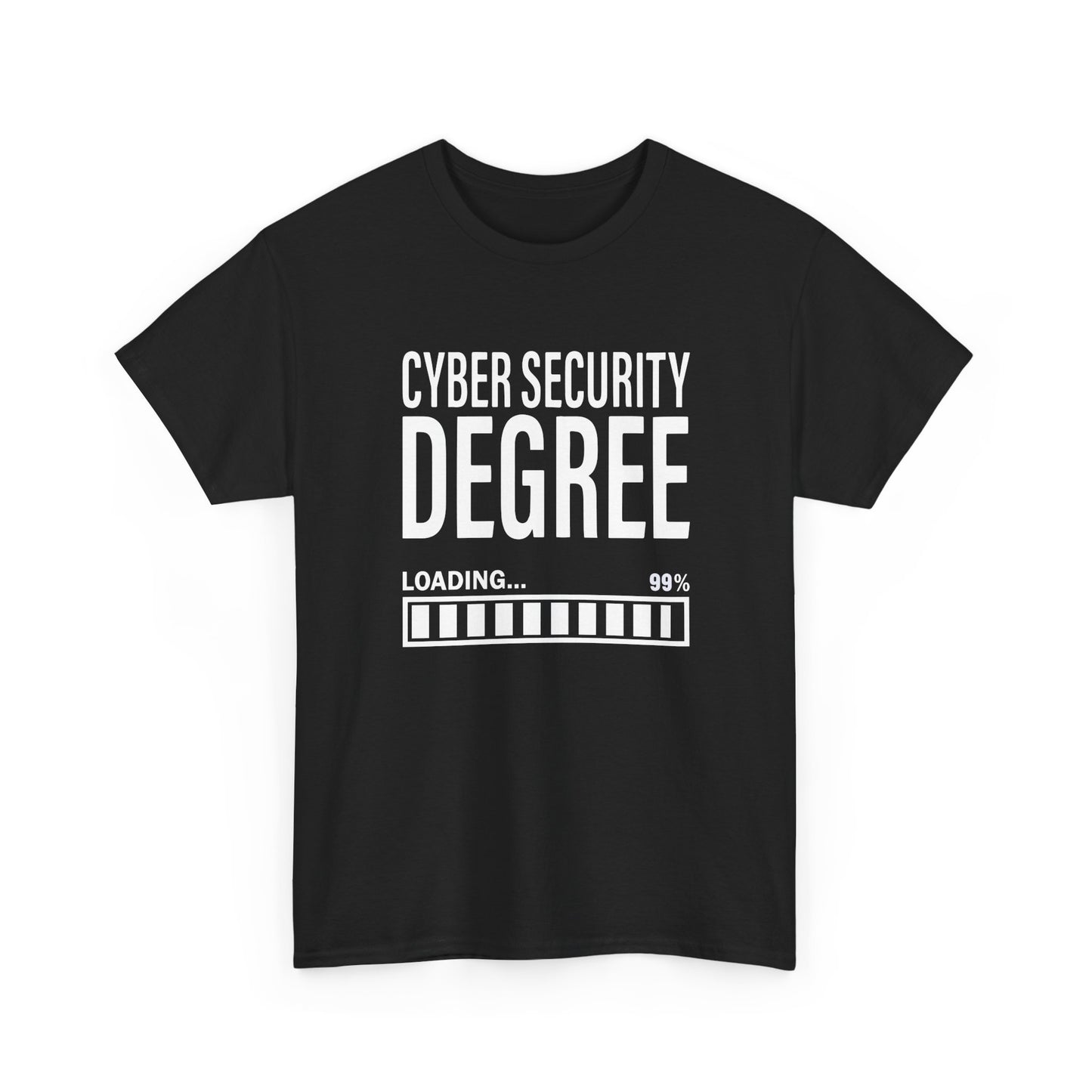 Cybersecurity Student Engineer Cyber Security Degree Loading Gift Unisex T-Shirt