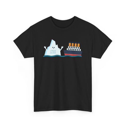Titanic Funny Titanic and Iceberg Free Hug Parody Boys Girls Gift Unisex T-Shirt
