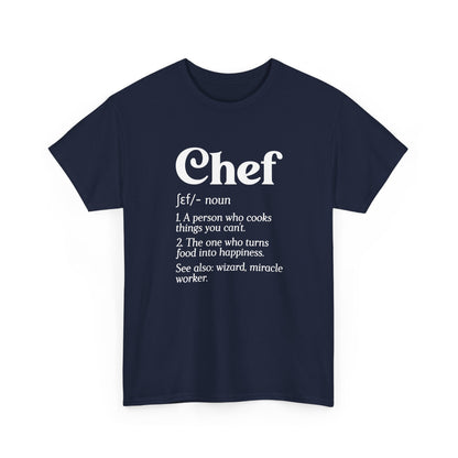 Funny Chef Definition Head Chef Baker Restaurant Cafe Cook Gift Unisex T-Shirt