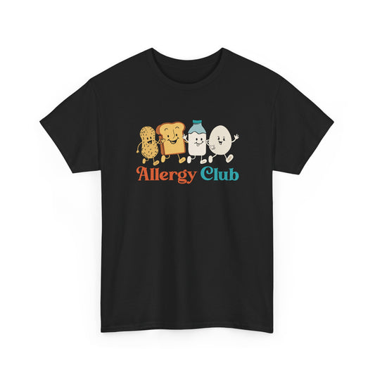 Funny Allergy Club Food Allergy Humor Peanut Dairy Allergic Gift Unisex T-Shirt