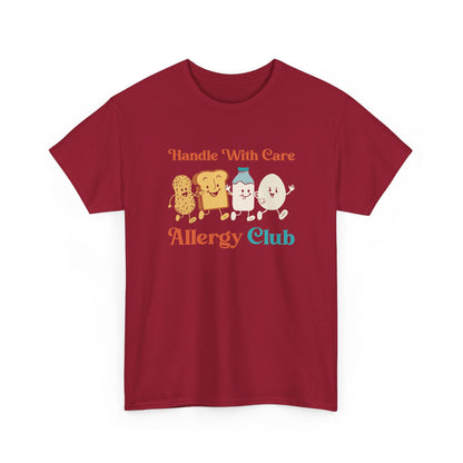 Funny Allergy Club Handle Allergy With Care Food Allergic Gift Unisex T-Shirt