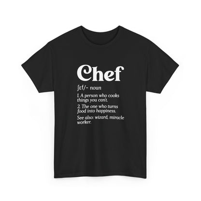 Funny Chef Definition Head Chef Baker Restaurant Cafe Cook Gift Unisex T-Shirt