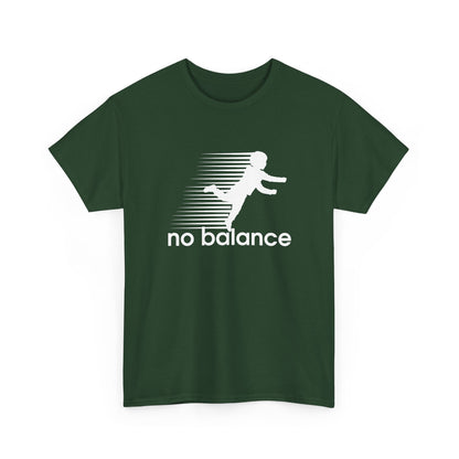 No Balance - Funny Parody Design for Sports and Humor No Balance Kids Gift Unisex T-Shirt