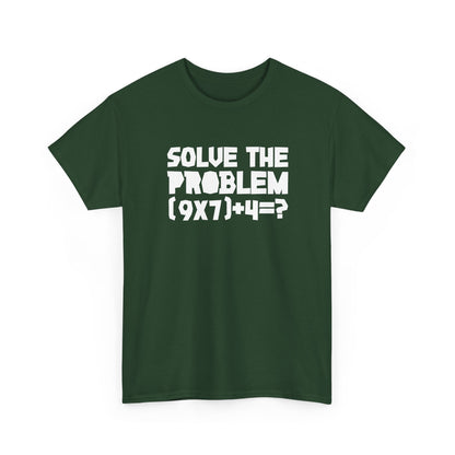 67 - Sixty Seven Number 67 Six Seven Solve Math Equation Gift Unisex T-Shirt