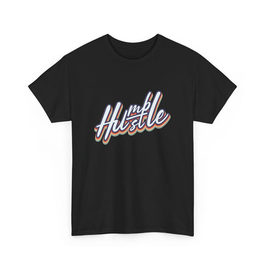 Humble Hustle - Entrepreneur Businessman Businesswoman Boss Gift Unisex T-Shirt