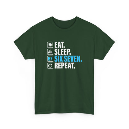 67 - Sixty Seven Number 67 Meme Eat Sleep Six Seven Repeat Gift Unisex T-Shirt