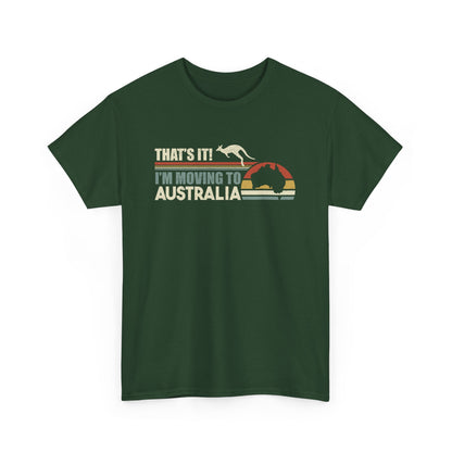 Australia Immigration - I'm Moving to Australia Tourism Gift Unisex T-Shirt