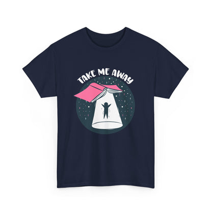 Funny Book UFO Take Me Away - Reader Bookaholic Love Books Gift Unisex T-Shirt