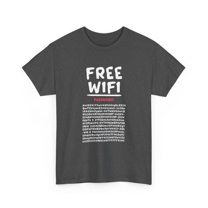 Funny FREE WIFI Free Internet Funny Password Hacker Party Gift Unisex T-Shirt