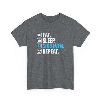 67 - Sixty Seven Number 67 Meme Eat Sleep Six Seven Repeat Gift Unisex T-Shirt