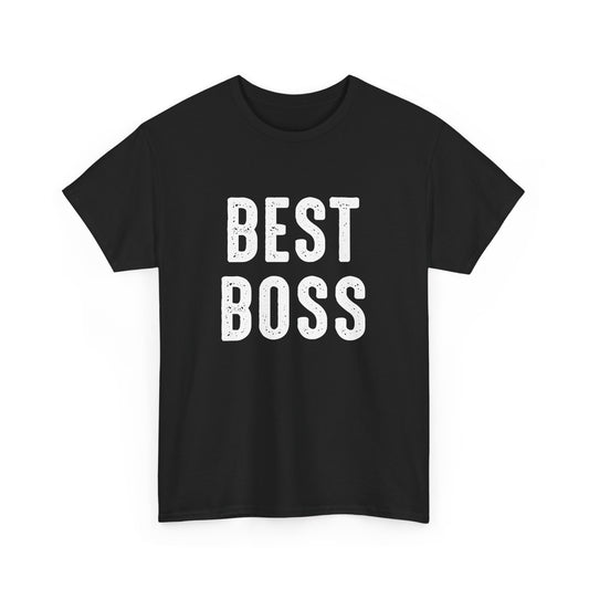 The Best Boss Best Boss Ever Manager Boss CEO Men Women Gift Unisex T-Shirt