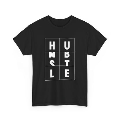 Humble Hustle - Entrepreneur Businessman Businesswoman Boss Gift Unisex T-Shirt