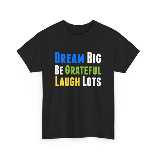 Positive Thinking Inspirational Motivational Optimistic Gift Unisex T-Shirt