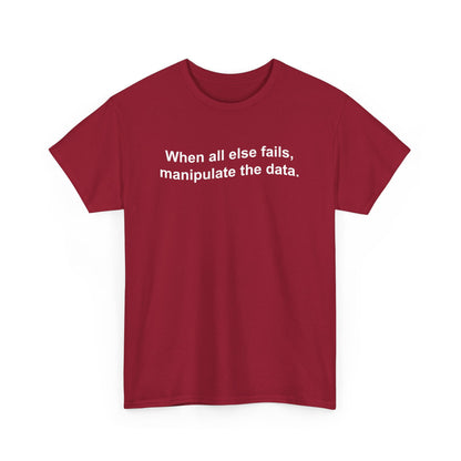 Funny Data and Statistics Data Scientist Statistician Geek Gift Unisex T-Shirt