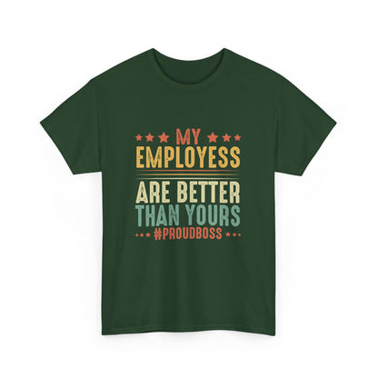 Proud Boss Employee Appreciation Boss Manager CEO Men Women Gift Unisex T-Shirt